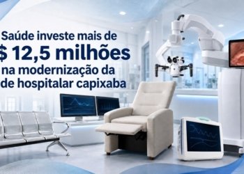 Governo do Espírito Santo investe 12,5 milhões na modernização de hospitais públicos