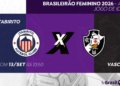 Itabirito e Vasco abrem a final do Brasileirão Feminino A2 neste domingo em Minas Gerais